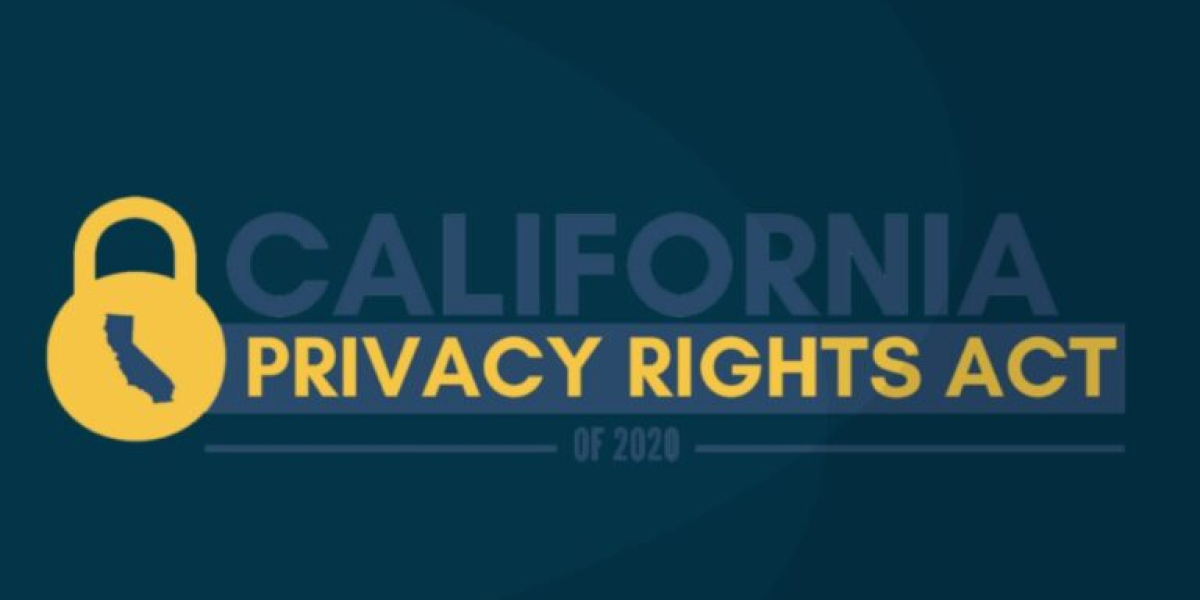 CALIFORNIA PRIVACY RIGHTS ACT (CPRA) — CCPA VS CPRA